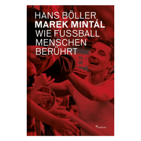 Buch Marek Mintal: Wie Fußball Menschen berührt